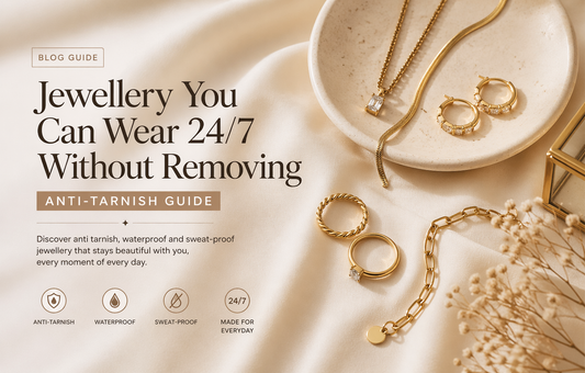 Jewellery You Can Wear 24/7 Without Removing